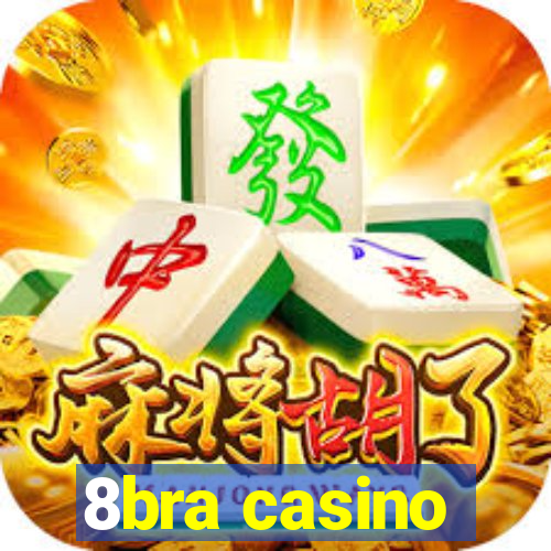 8bra casino